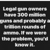 legal gunowners not the problem.jpg